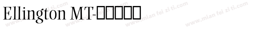 Ellington MT字体转换